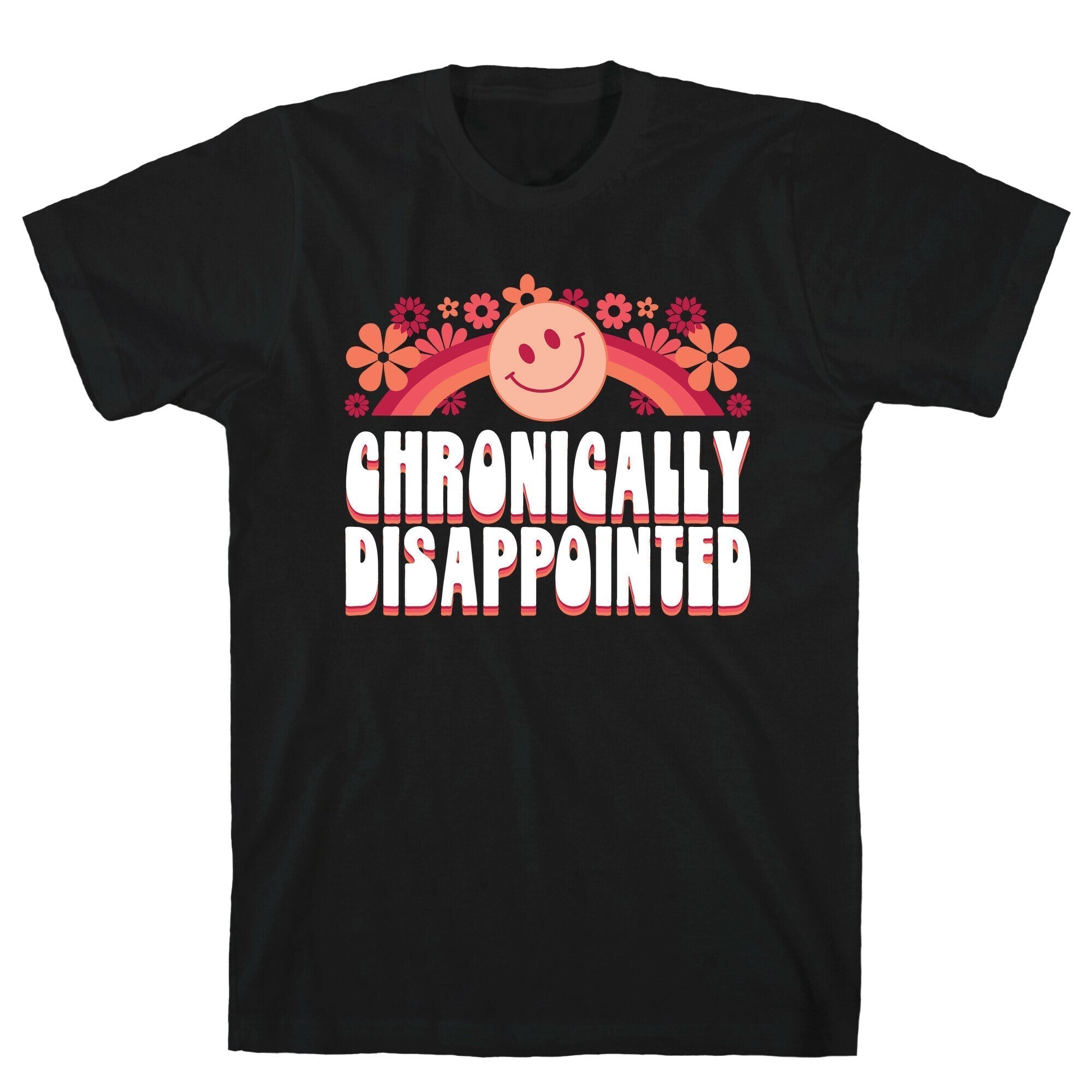 Chronically Disappointed T-Shirts, Hoodie, Sweatshirt - T-Shirt, Sweatshirt, Hoodie