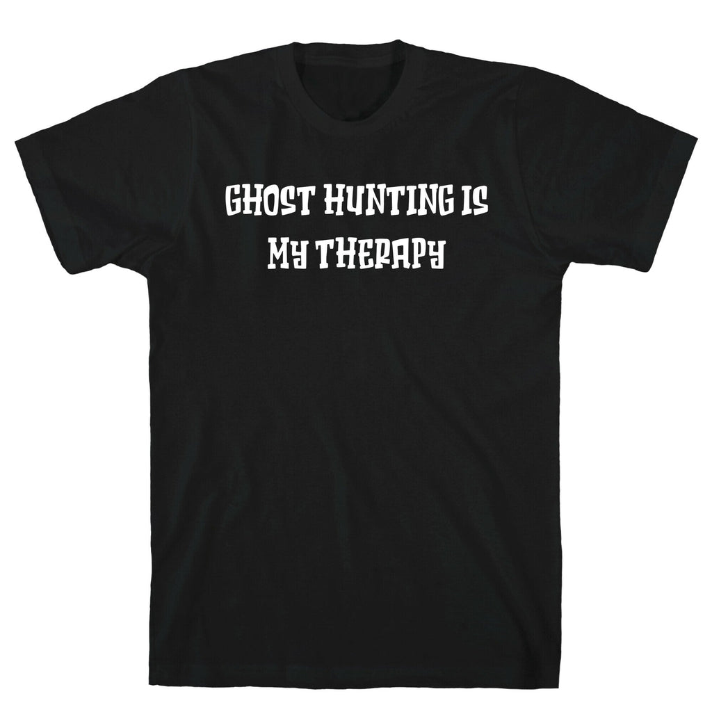 Ghost Hunting Is My Therapy T-Shirts, Hoodie, Sweatshirt - T-Shirt, Sweatshirt, Hoodie