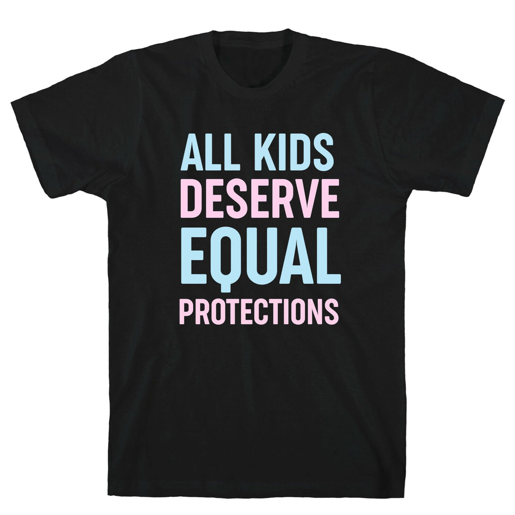 All Deserve Equal Protections T-Shirts, Hoodie, Sweatshirt - T-Shirt, Sweatshirt, Hoodie