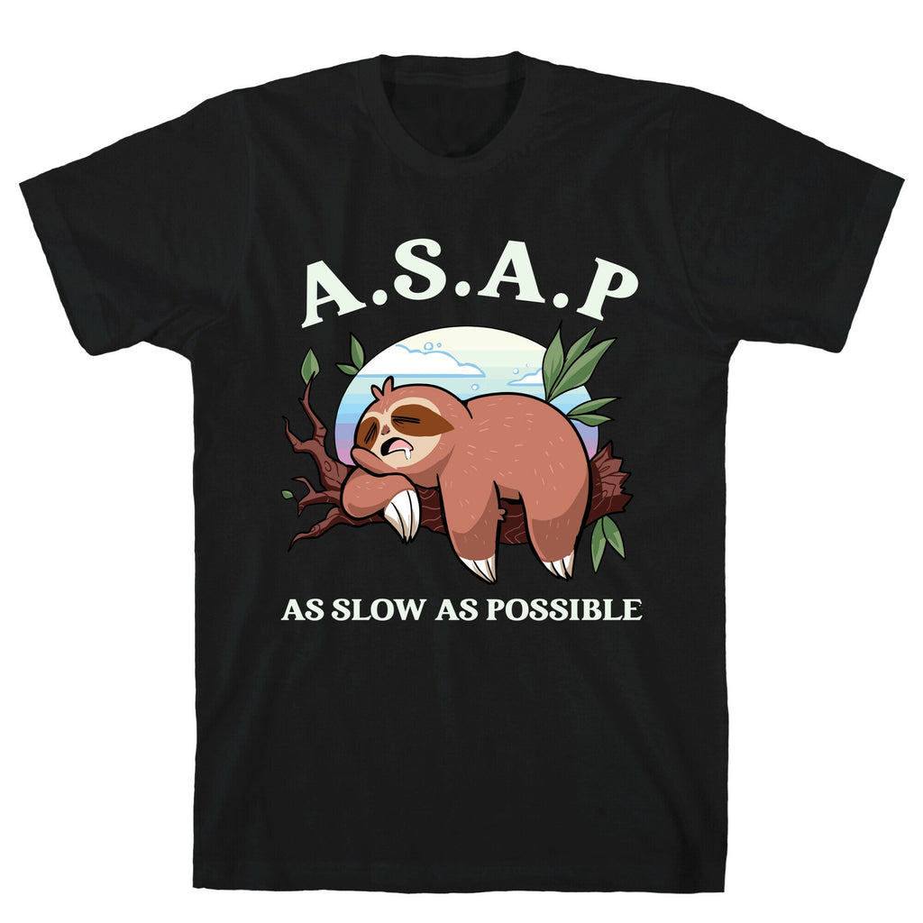 ASAP As Slow As Possible Sloth T-Shirts, Hoodie, Sweatshirt - T-Shirt, Sweatshirt, Hoodie