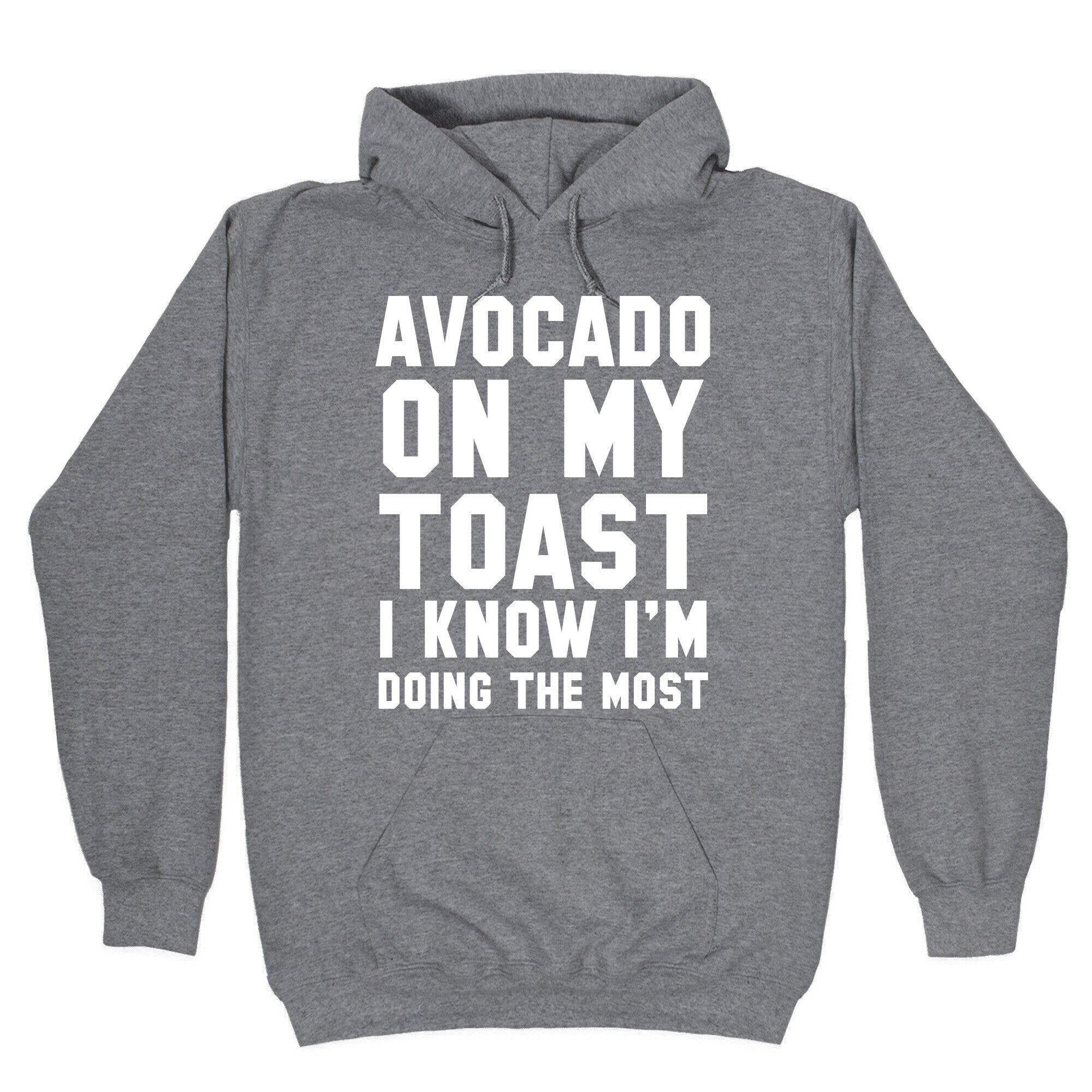 Avocado MyToast I Know I'M Doing Most T-Shirts, Hoodie, Sweatshirt - T-Shirt, Sweatshirt, Hoodie