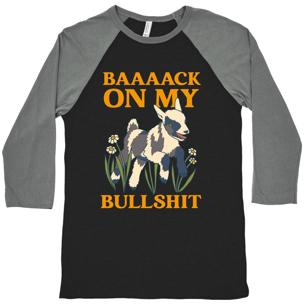 Back My Bullshit (Goat) Baseball T-Shirts, Hoodie, Sweatshirt - T-Shirt, Sweatshirt, Hoodie