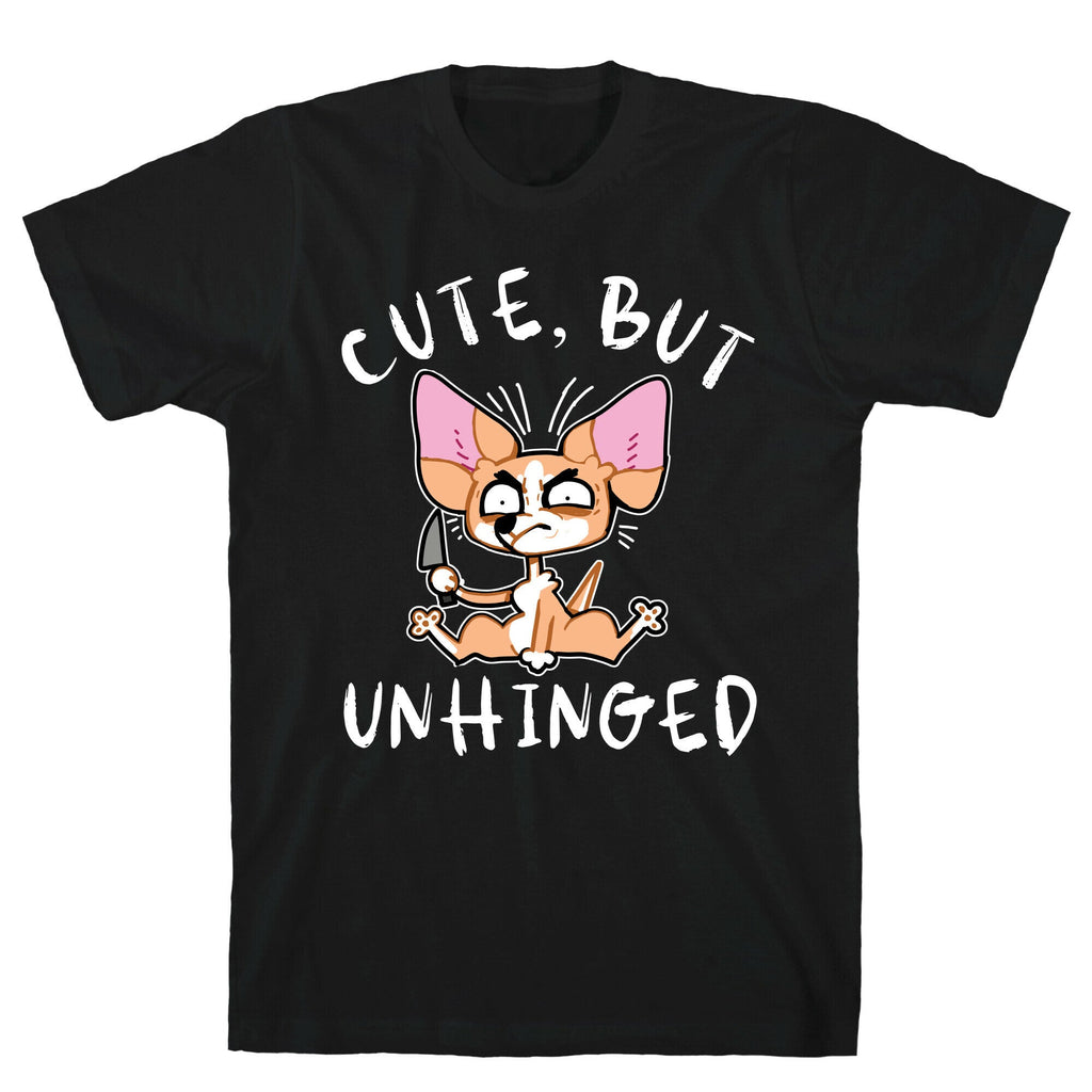 Cute But Unhinged T-Shirts, Hoodie, Sweatshirt - T-Shirt, Sweatshirt, Hoodie