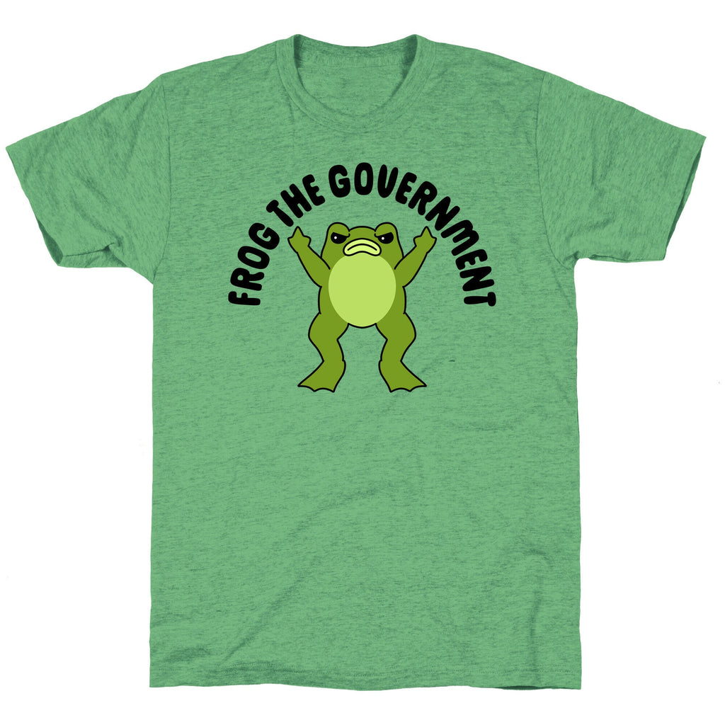 Frog Government Triblend T-Shirts, Hoodie, Sweatshirt - T-Shirt, Sweatshirt, Hoodie