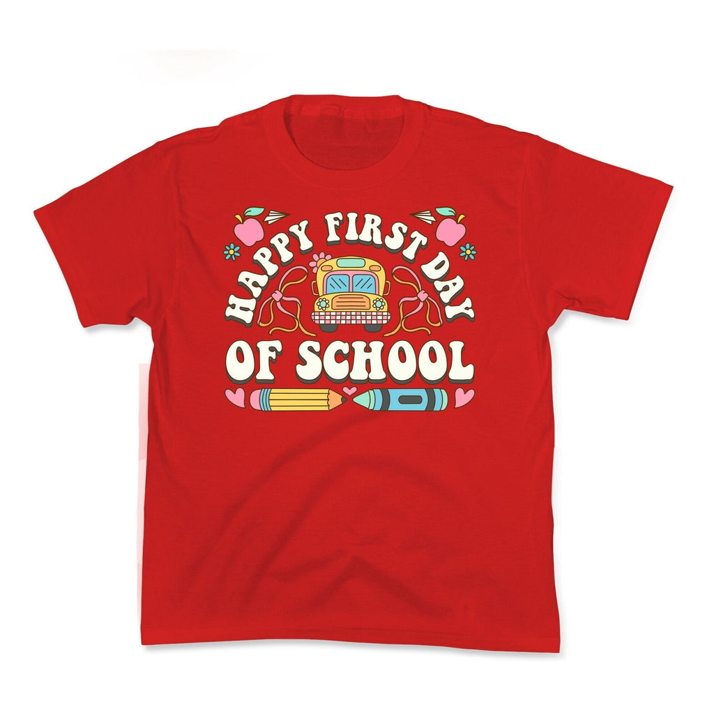 Happy First Day School T-Shirts, Hoodie, Sweatshirt - T-Shirt, Sweatshirt, Hoodie