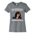 Did Someone Say Black Job? Kamala Harris 2024 Cotton Style001 T-Shirts, Hoodie, Sweatshirt - T-Shirt, Sweatshirt, Hoodie