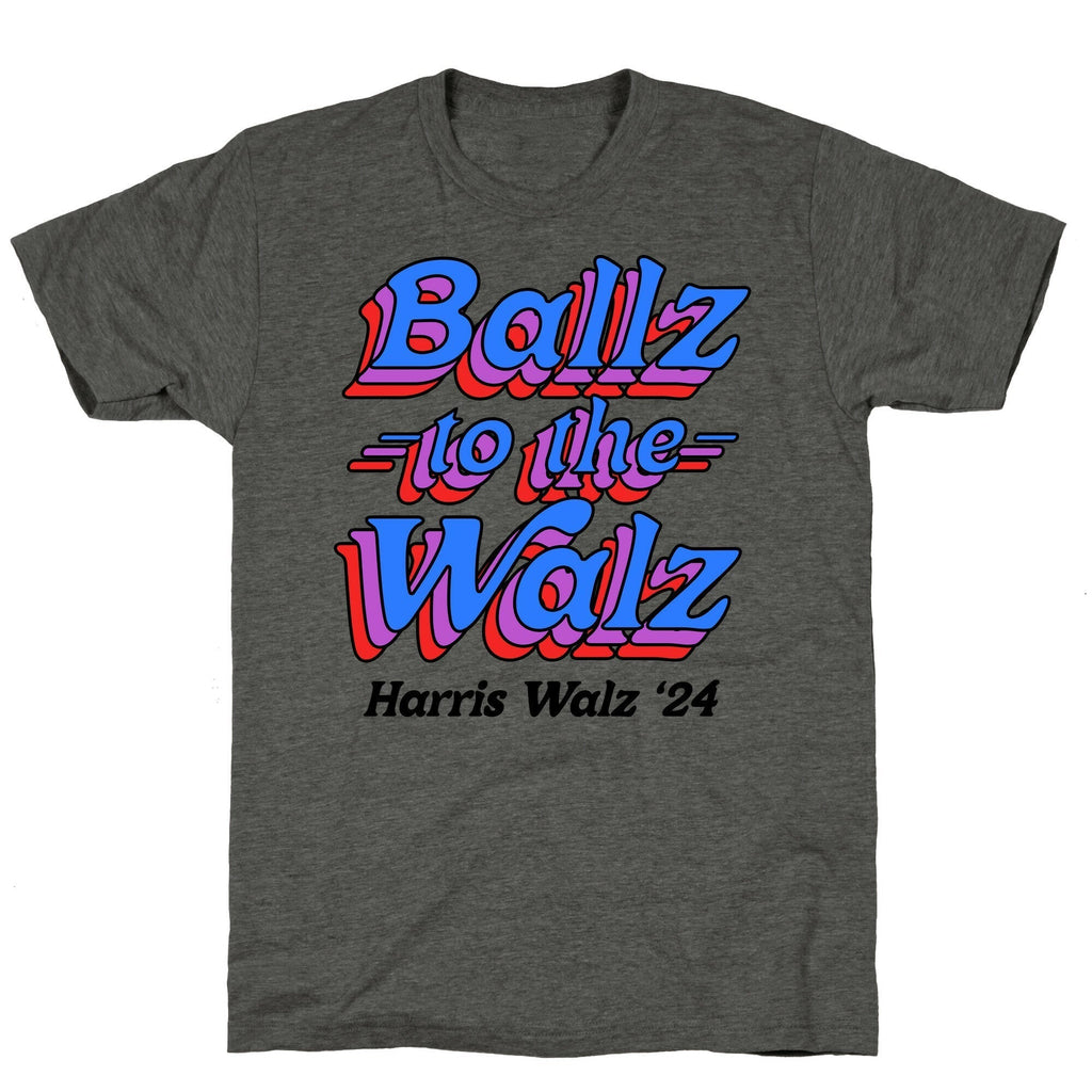 Ballz Walz (Harris Walz 2024) Triblend T-Shirts, Hoodie, Sweatshirt - T-Shirt, Sweatshirt, Hoodie
