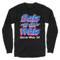Balz Walz \(Harris Walz 2024\) T-Shirts, Hoodie, Sweatshirt - T-Shirt, Sweatshirt, Hoodie