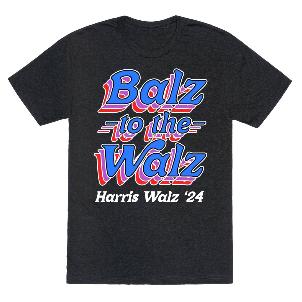 Balz Walz \(Harris Walz 2024\) Triblend T-Shirts, Hoodie, Sweatshirt - T-Shirt, Sweatshirt, Hoodie