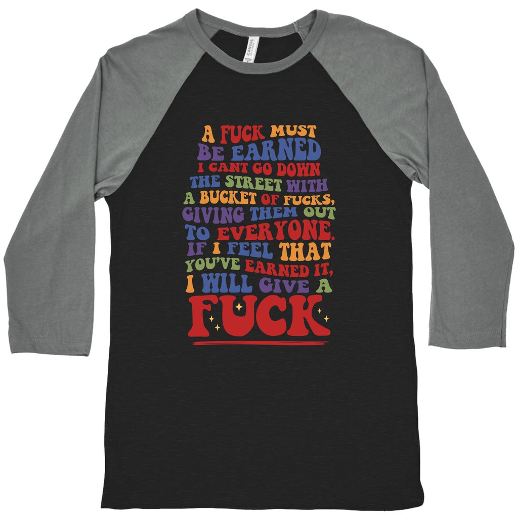 Fuck Must Be Earned Baseball T-Shirts, Hoodie, Sweatshirt - T-Shirt, Sweatshirt, Hoodie
