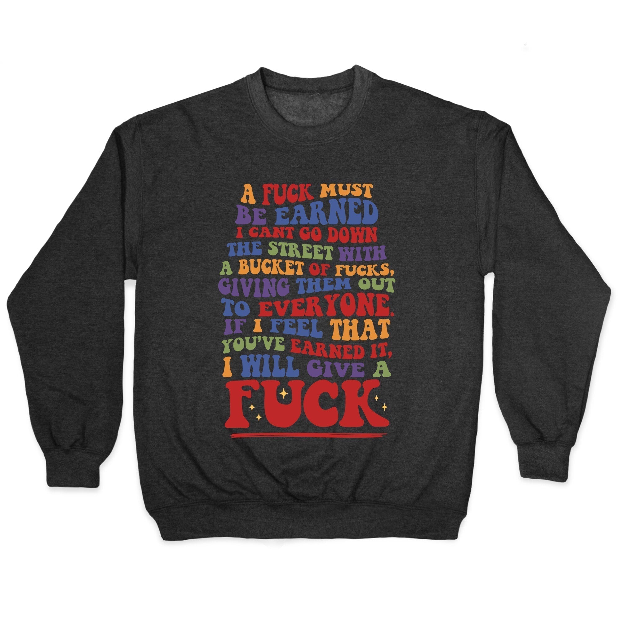 Fuck Must Be Earned T-Shirts, Hoodie, Sweatshirt - T-Shirt, Sweatshirt, Hoodie