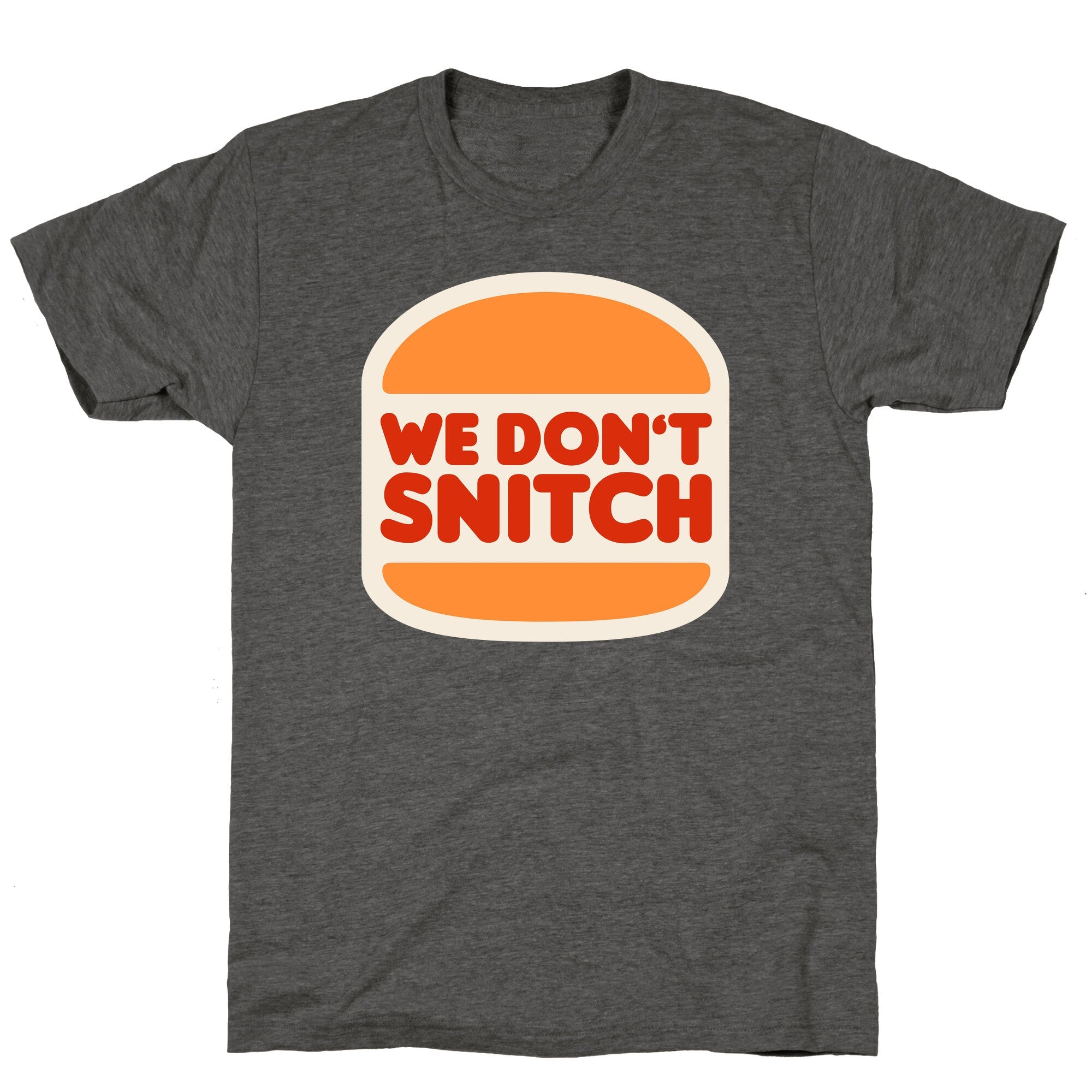 BK We Dont Snitch Luigi Mangione Triblend T-Shirts, Hoodie, Sweatshirt - T-Shirt, Sweatshirt, Hoodie