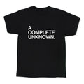 Complete Unknown T-Shirts, Hoodie, Sweatshirt - T-Shirt, Sweatshirt, Hoodie