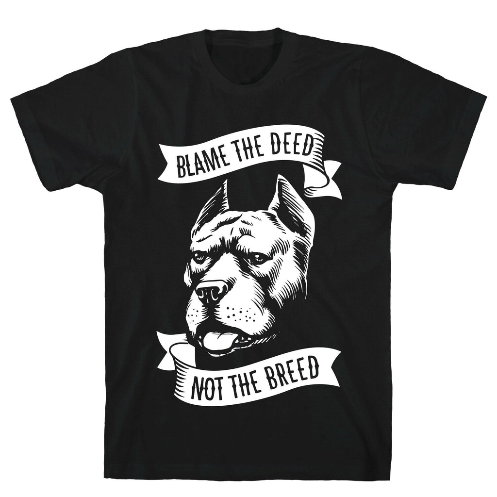 Blame Deed Not Breed T-Shirts, Hoodie, Sweatshirt - T-Shirt, Sweatshirt, Hoodie
