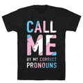 Call Me My Correct Pronouns T-Shirts, Hoodie, Sweatshirt - T-Shirt, Sweatshirt, Hoodie