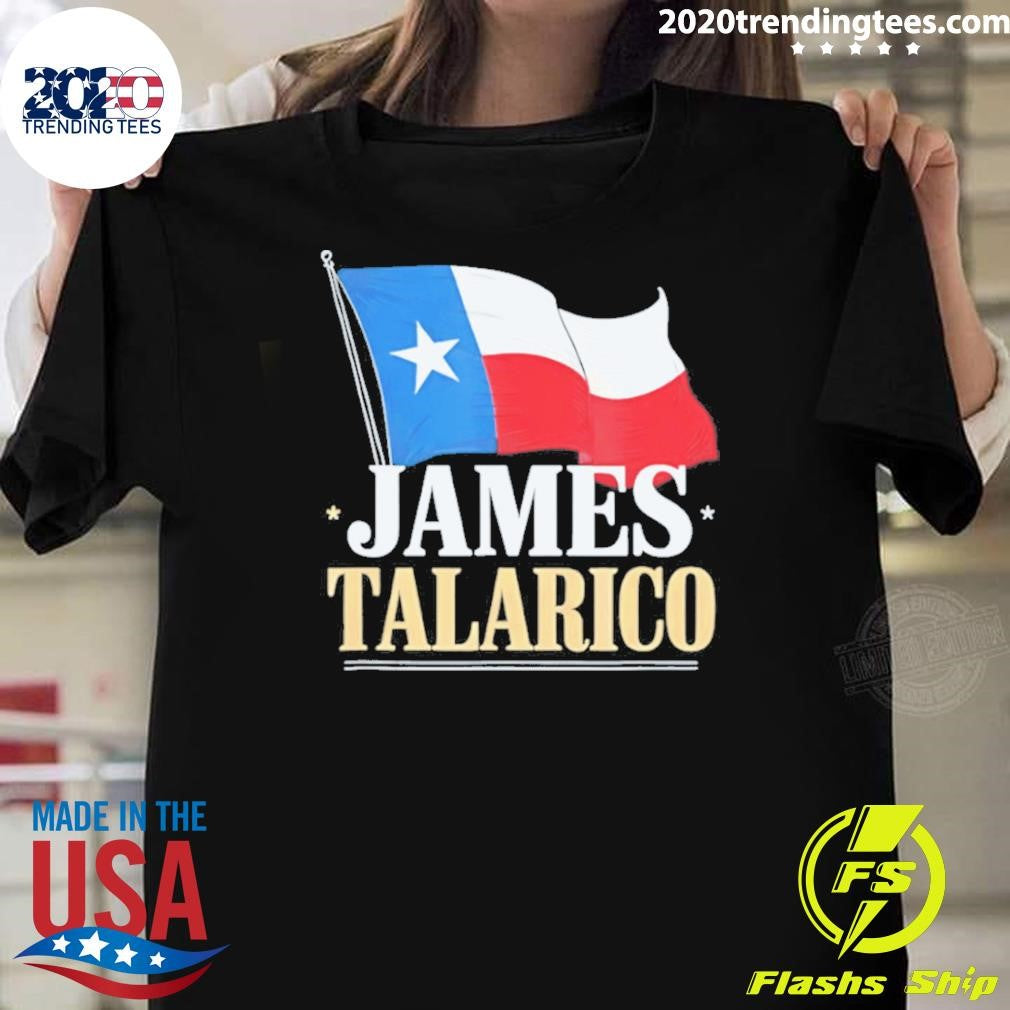 James Talarico Texas Flag Democrat Shirt Unisex T-shirt, Sweatshirt, Hoodie, Long Sleeve Tee - T-Shirt, Sweatshirt, Hoodie