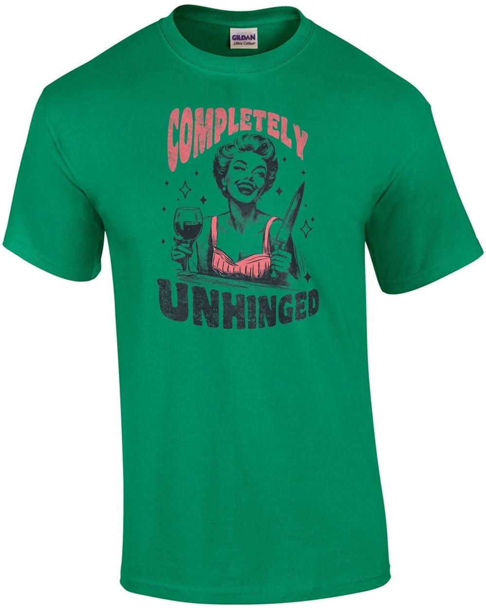Completely Unhinged - Funny Sarcastic Vintage Ladies Wine T-Shirt Unisex T-shirt, Sweatshirt, Hoodie, Long Sleeve Tee - T-Shirt, Sweatshirt, Hoodie