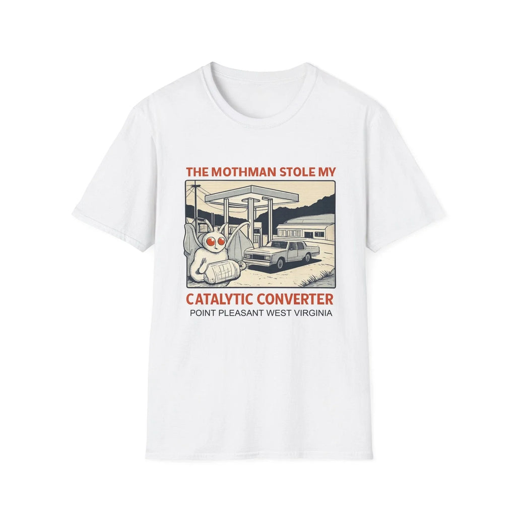Mothman Stole My Catalytic Converter T-Shirt | Cryptid Humor Unisex T-shirt, Sweatshirt, Hoodie, Long Sleeve Tee - T-Shirt, Sweatshirt, Hoodie