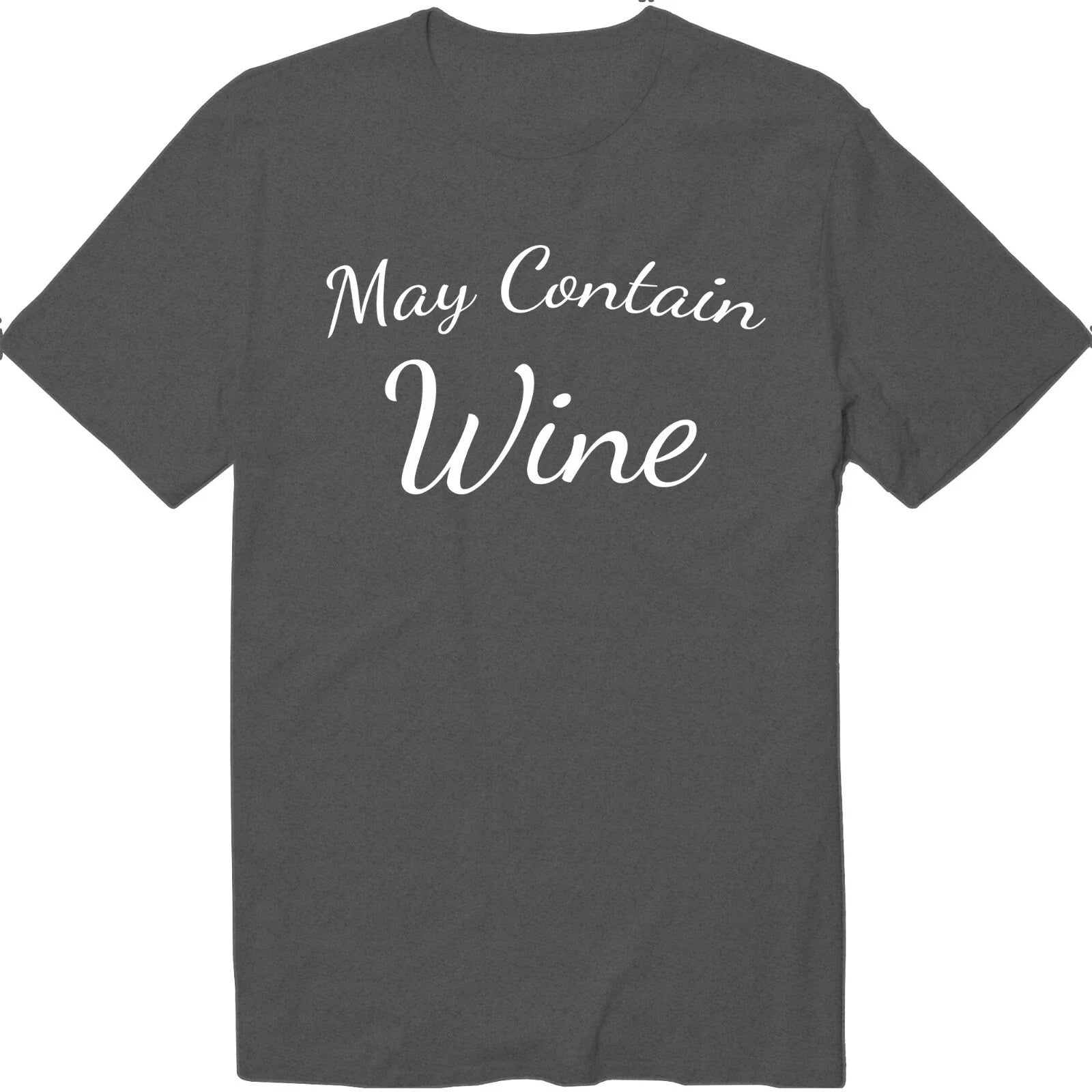 May Contain Wine Shirt Funny Drinking Wine Tasting Unisex Crew Neck T-Shirt Unisex T-shirt, Sweatshirt, Hoodie, Long Sleeve Tee - T-Shirt, Sweatshirt, Hoodie