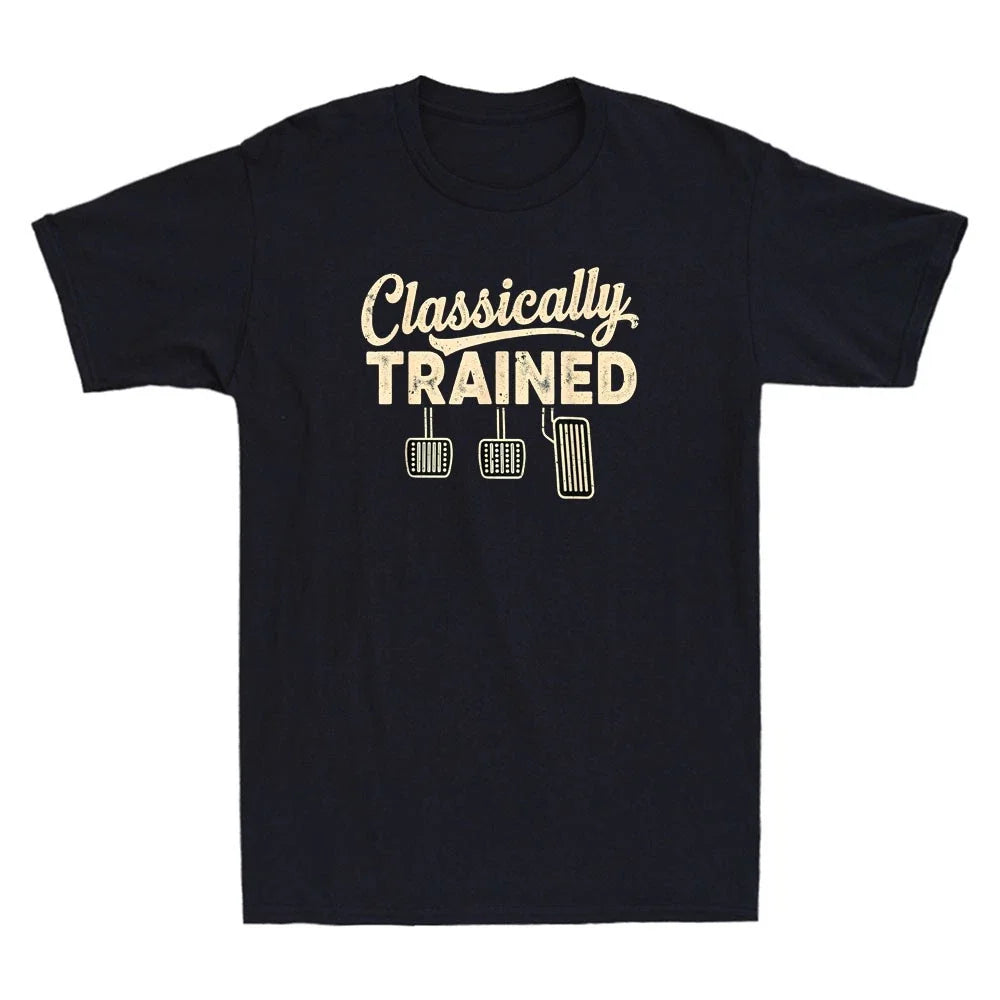 Classically Trained Manual Car Pedals Driving Funny Graphic Quote Men's T-Shirt Unisex T-shirt, Sweatshirt, Hoodie, Long Sleeve Tee - T-Shirt, Sweatshirt, Hoodie