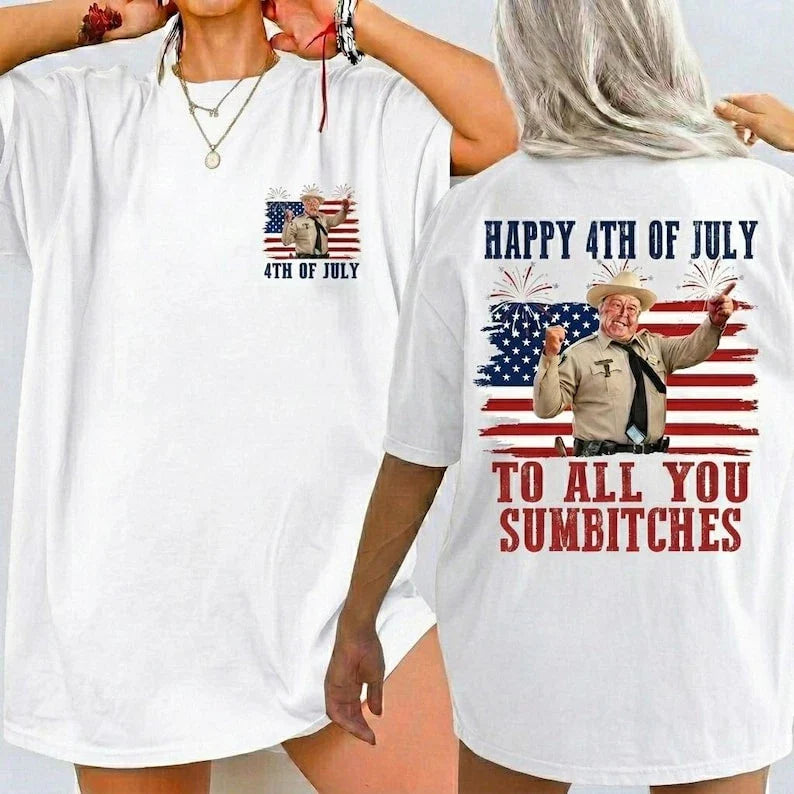 Happy 4th Of July To All You Sumbitches Shirt, Retro Smokey And The Bandit Movie Unisex T-shirt, Sweatshirt, Hoodie, Long Sleeve Tee - T-Shirt, Sweatshirt, Hoodie