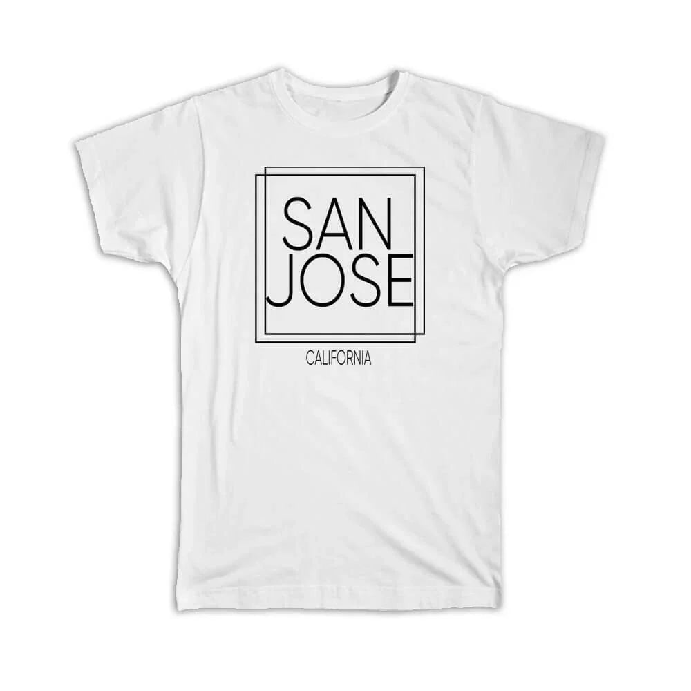 Gift T-Shirt : SAN JOSE California Square Modern Minimalist Font Unisex T-shirt, Sweatshirt, Hoodie, Long Sleeve Tee - T-Shirt, Sweatshirt, Hoodie