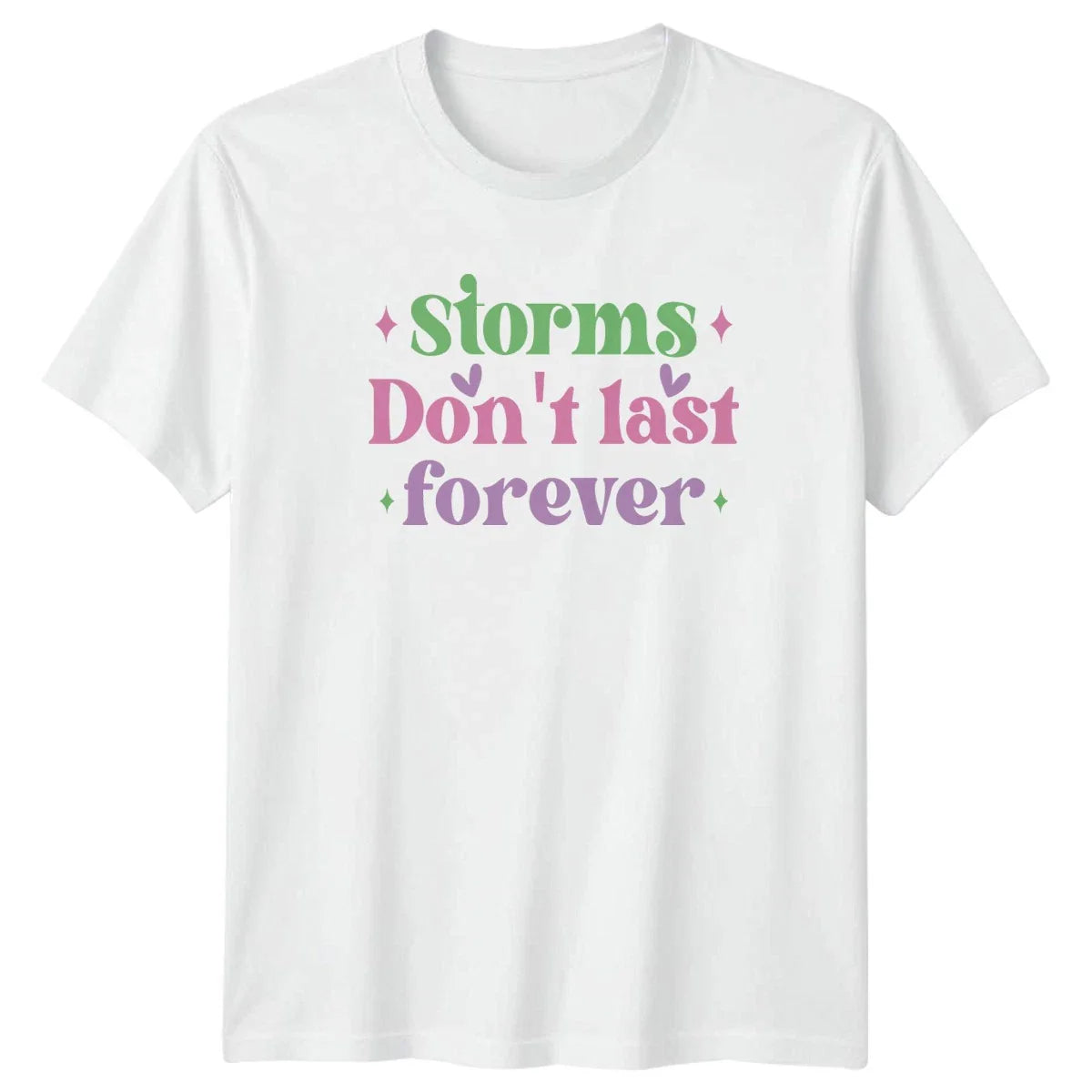 Storms Dont Last Forever Womens T-Shirt Groovy Motivational Quote Unisex T-shirt, Sweatshirt, Hoodie, Long Sleeve Tee - T-Shirt, Sweatshirt, Hoodie
