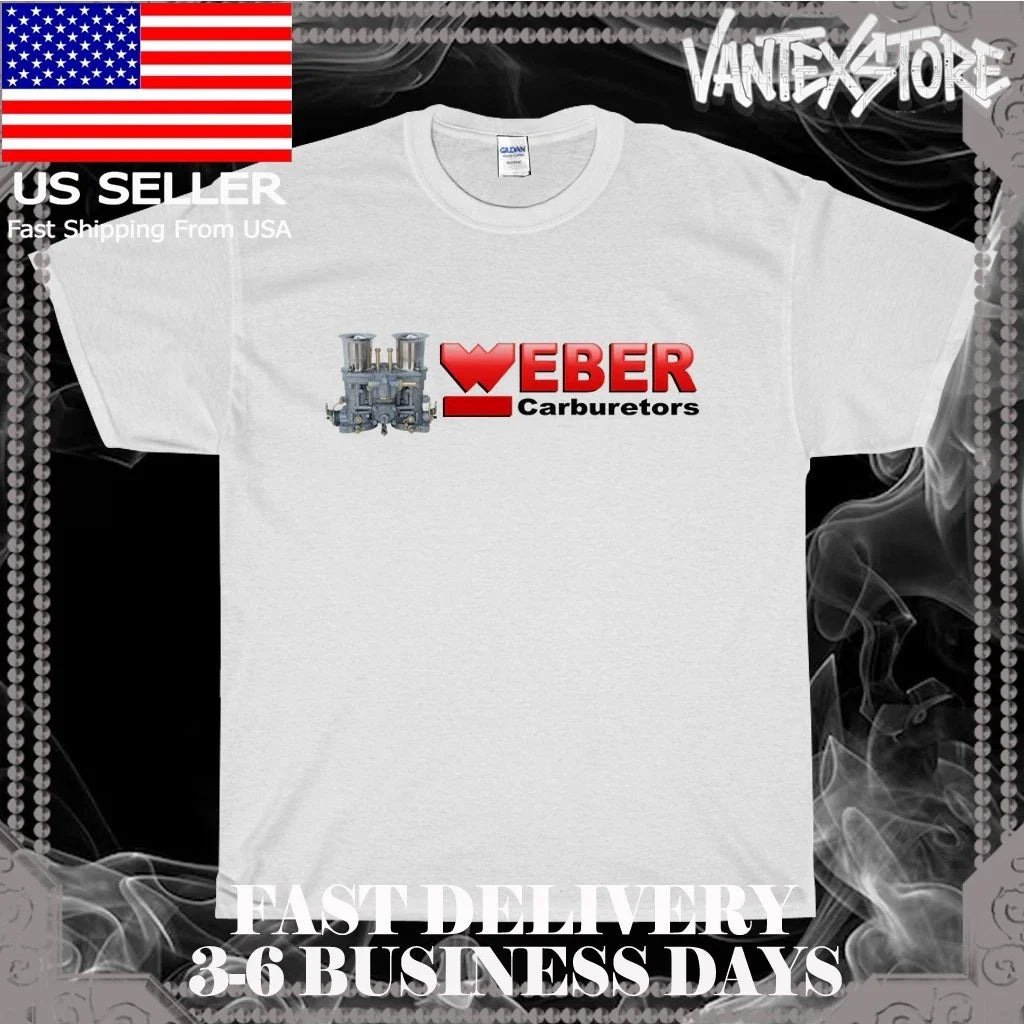 NEW SHIRT WEBER RACING CARBURETORS LOGO T-SHIRT FUNNY AMERICAN USA SIZE S-5XL Unisex T-shirt, Sweatshirt, Hoodie, Long Sleeve Tee - T-Shirt, Sweatshirt, Hoodie