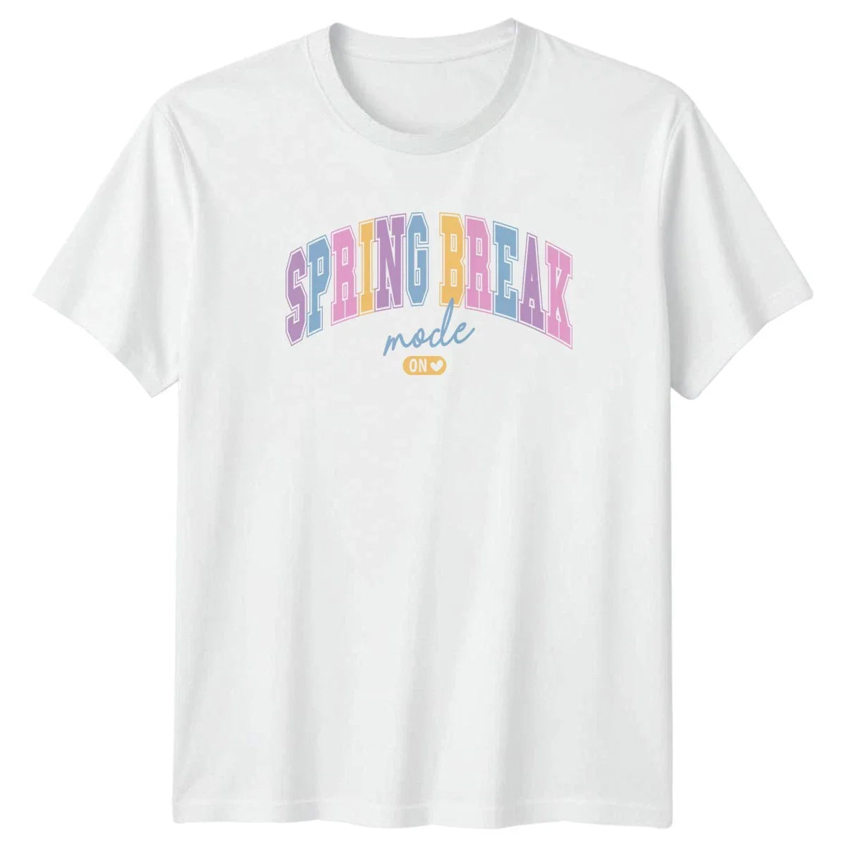 Spring Break Mode On Womens T-Shirt College Break Vacation Aesthetic Unisex T-shirt, Sweatshirt, Hoodie, Long Sleeve Tee - T-Shirt, Sweatshirt, Hoodie