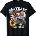 Monster Truck 250 Years 1776-2026 4th of July Eagle T-Shirt Unisex T-shirt, Sweatshirt, Hoodie, Long Sleeve Tee - T-Shirt, Sweatshirt, Hoodie