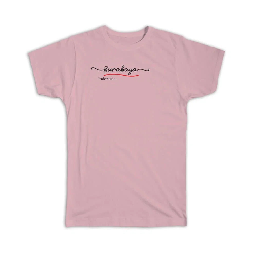 Gift T-Shirt : Surabaya Indonesia Minimalist Unisex T-shirt, Sweatshirt, Hoodie, Long Sleeve Tee - T-Shirt, Sweatshirt, Hoodie