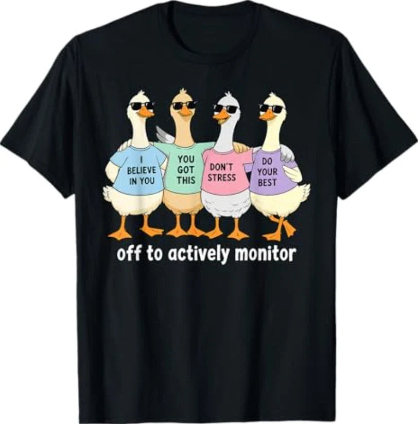 Test Day Off to Actively Monitor Goose State Testing Teacher T-Shirt Unisex T-shirt, Sweatshirt, Hoodie, Long Sleeve Tee - T-Shirt, Sweatshirt, Hoodie