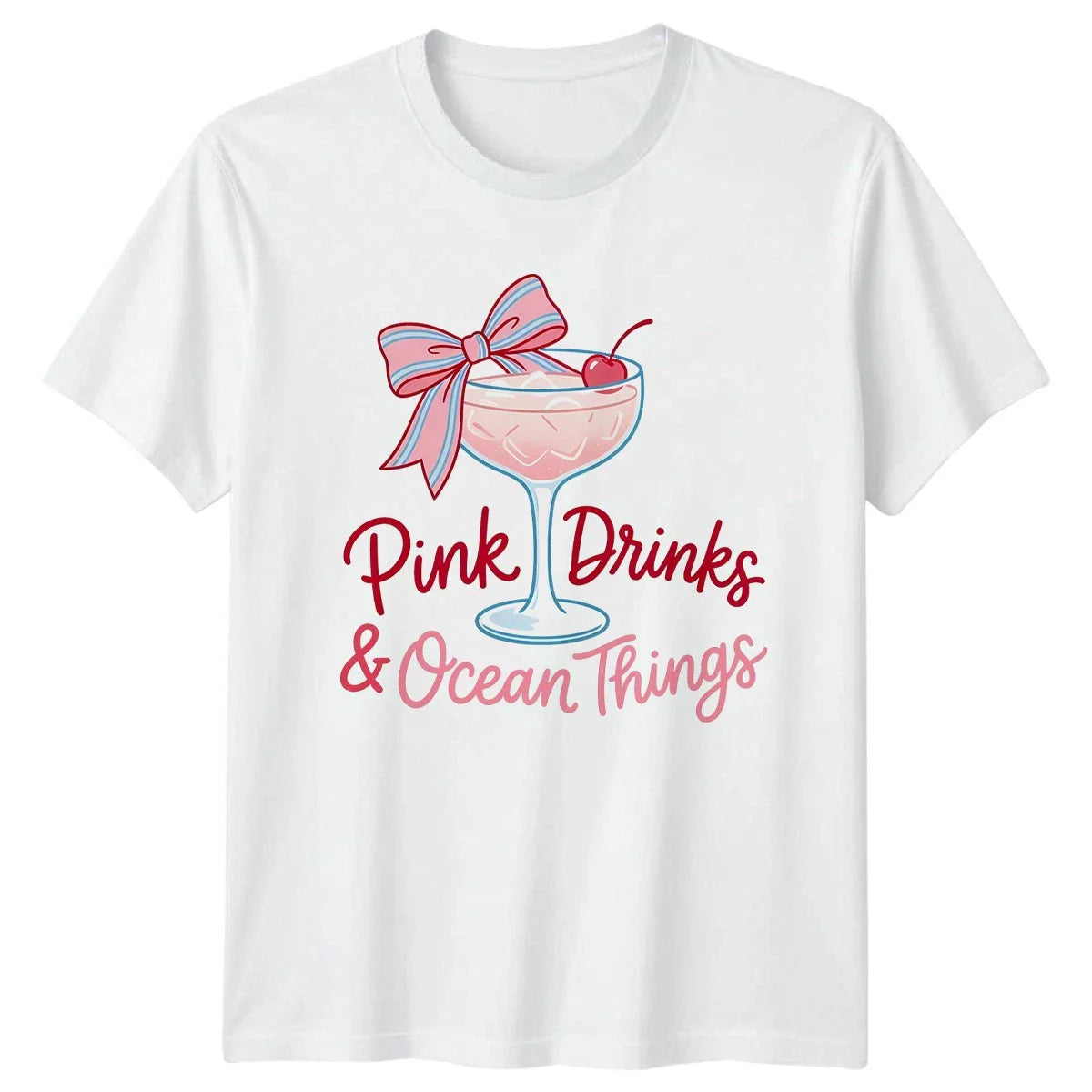 Pink Drinks And Ocean Things Womens T-Shirt Coquette Aesthetic Summer Gift Unisex T-shirt, Sweatshirt, Hoodie, Long Sleeve Tee - T-Shirt, Sweatshirt, Hoodie