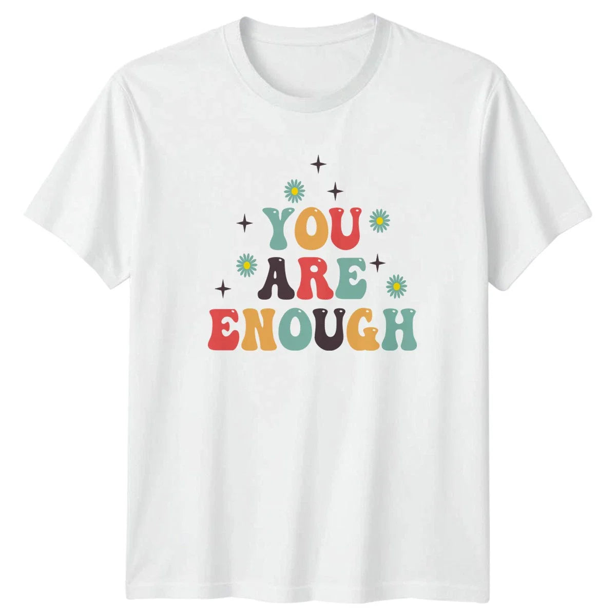 You Are Enough T-Shirt Retro 70s Aesthetic Self Care Birthday Gift Unisex T-shirt, Sweatshirt, Hoodie, Long Sleeve Tee - T-Shirt, Sweatshirt, Hoodie