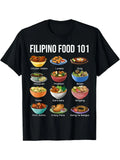 Filipino Food 101 Popular Pinoy Food Funny Cool Filipino T-Shirt Classic Cotton Unisex T-shirt, Sweatshirt, Hoodie, Long Sleeve Tee - T-Shirt, Sweatshirt, Hoodie