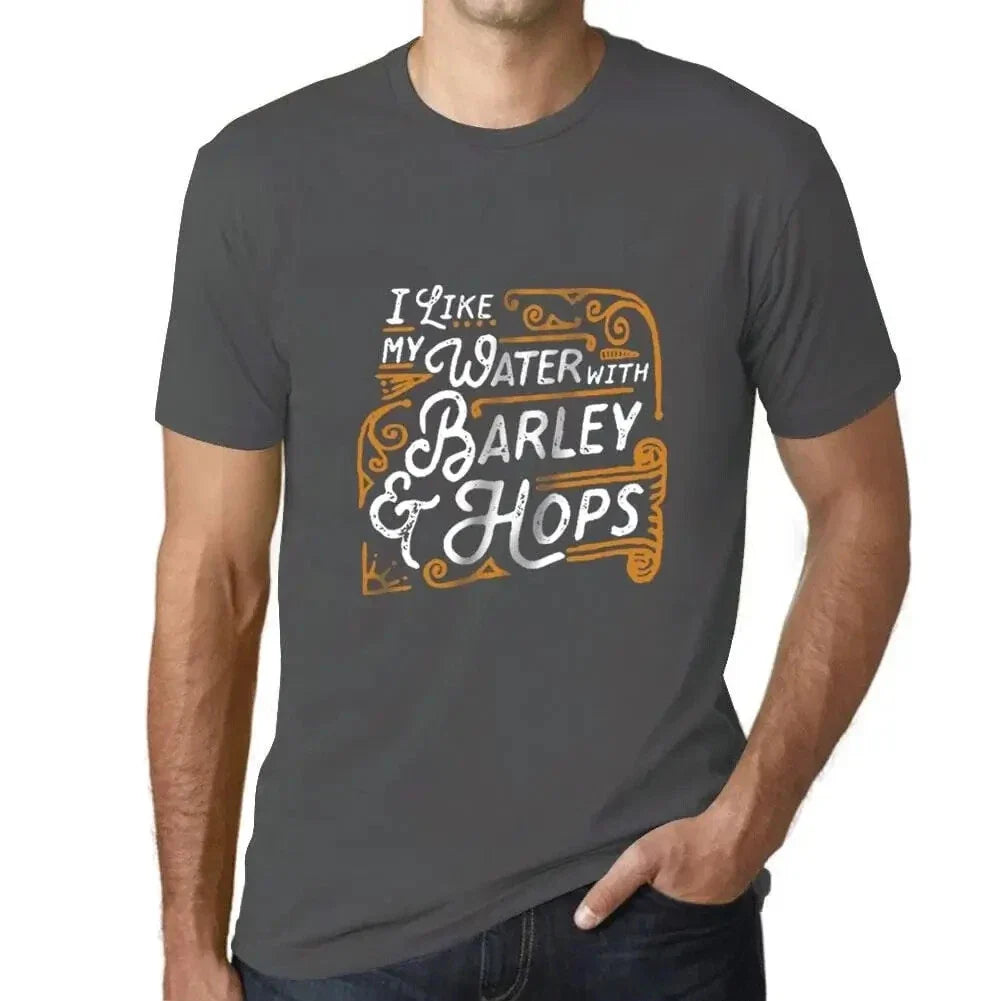 Men's Graphic T-Shirt I Like My Beer Love Water With Barley And Hops Unisex T-shirt, Sweatshirt, Hoodie, Long Sleeve Tee - T-Shirt, Sweatshirt, Hoodie