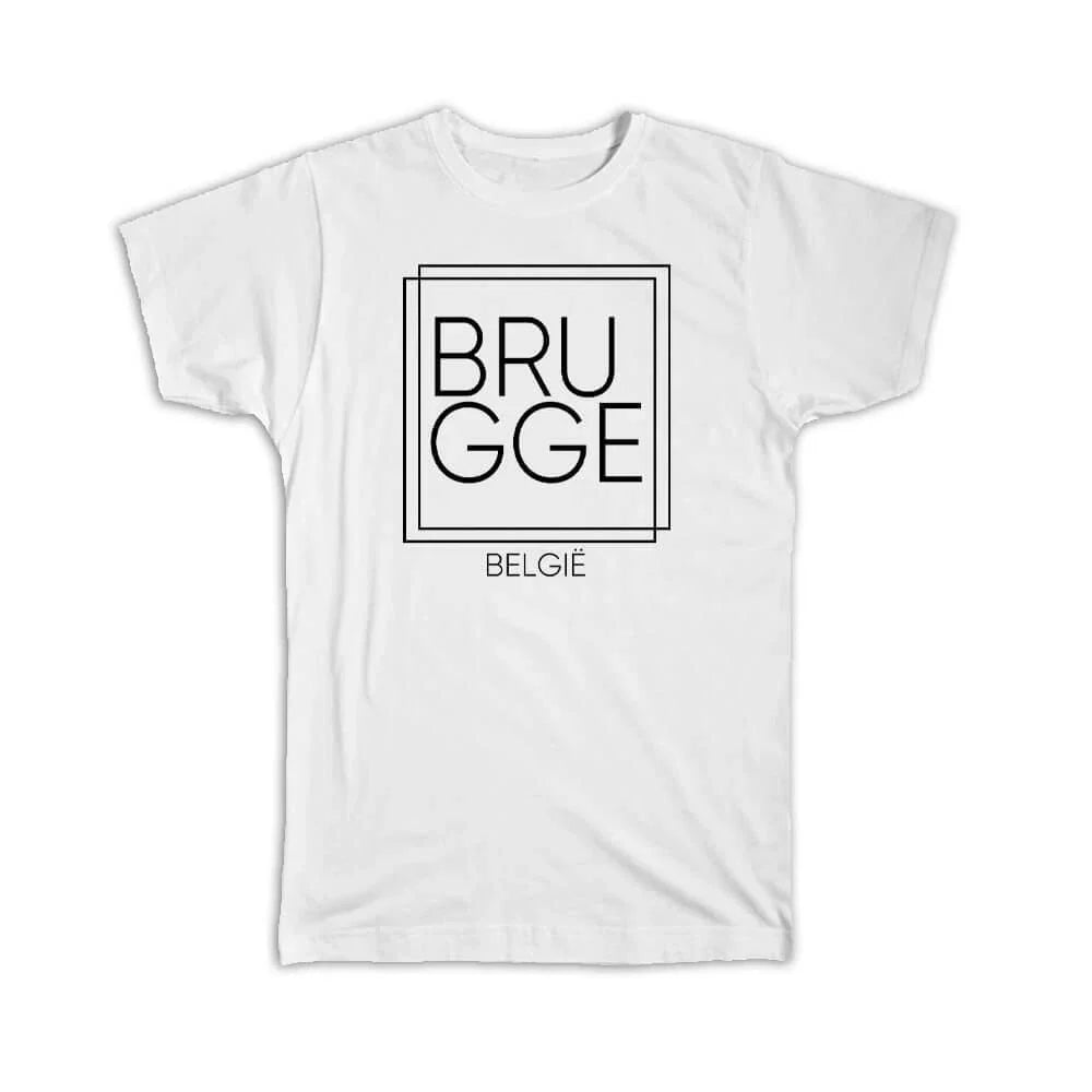Gift T-Shirt : BRUGGE Belgium Square Modern Minimalist Font Unisex T-shirt, Sweatshirt, Hoodie, Long Sleeve Tee - T-Shirt, Sweatshirt, Hoodie