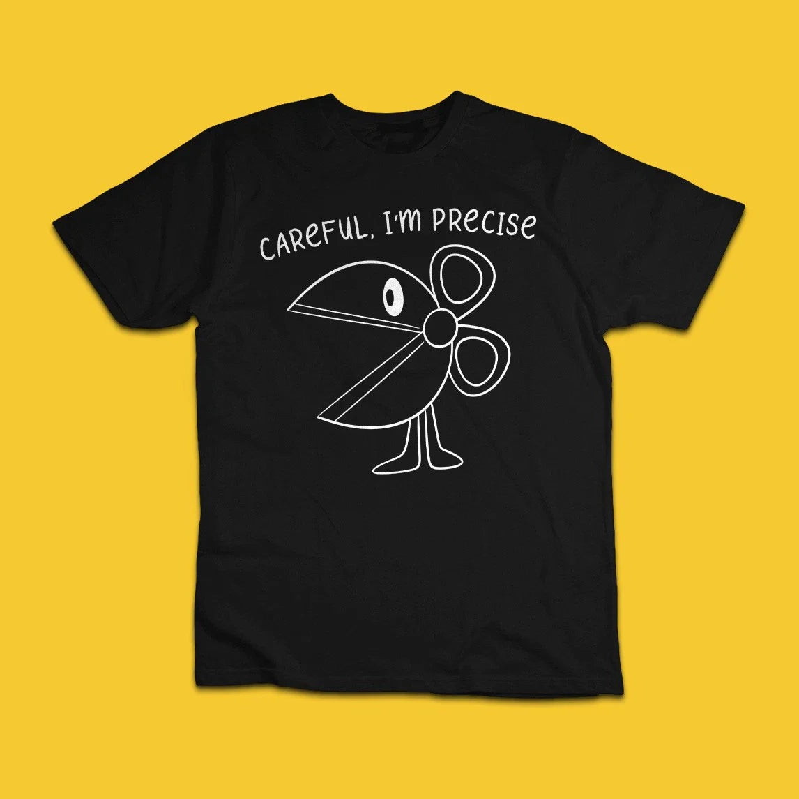 Careful I'm Precise Funny Scissors T-Shirt  Creative Humor Graphic Tee Unisex T-shirt, Sweatshirt, Hoodie, Long Sleeve Tee - T-Shirt, Sweatshirt, Hoodie