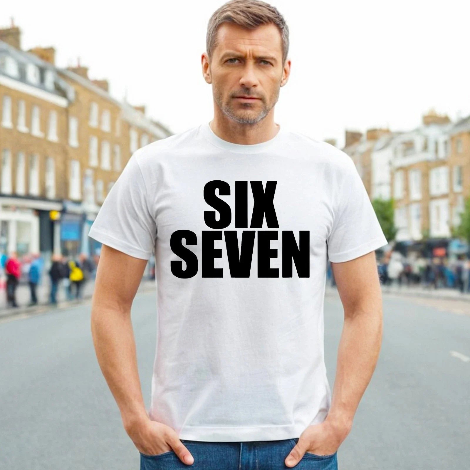 SIX SEVEN COOL SLOGAN | FUNNY MEN'S  T-SHIRT Novelty T Shirts Tee Joke Clothing Unisex T-shirt, Sweatshirt, Hoodie, Long Sleeve Tee - T-Shirt, Sweatshirt, Hoodie
