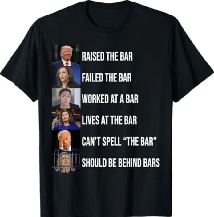 Trump Raised The Bar Failed The Bar T-Shirt Unisex T-shirt, Sweatshirt, Hoodie, Long Sleeve Tee - T-Shirt, Sweatshirt, Hoodie