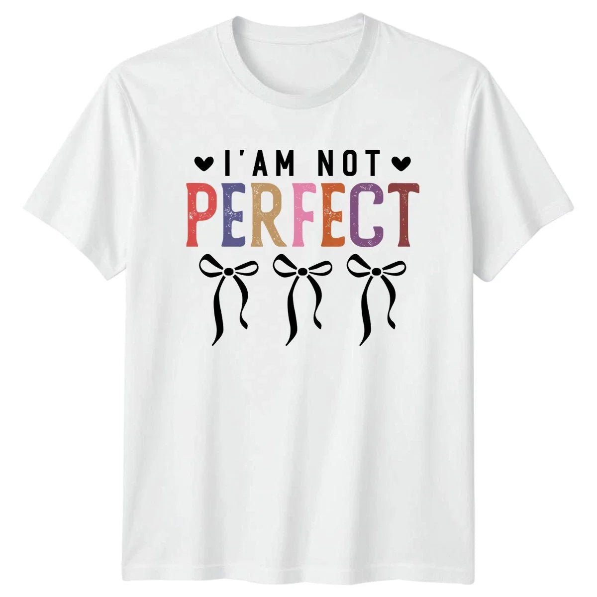 Im Not Perfect Womens T-Shirt Coquette Aesthetic Self Love Gift For Her Unisex T-shirt, Sweatshirt, Hoodie, Long Sleeve Tee - T-Shirt, Sweatshirt, Hoodie