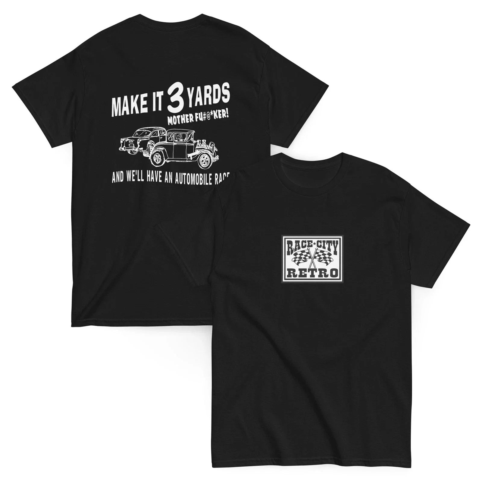 TWO LANE BLACKTOP MAKE IT 3 YARDS TWO SIDED T SHIRT by RACE CITY RETRO Unisex T-shirt, Sweatshirt, Hoodie, Long Sleeve Tee - T-Shirt, Sweatshirt, Hoodie