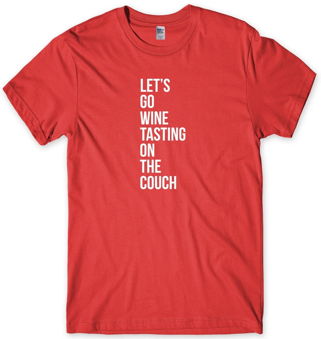 Let's Go Wine Tasting On The Couch Funny Mens Unisex T-Shirt Unisex T-shirt, Sweatshirt, Hoodie, Long Sleeve Tee - T-Shirt, Sweatshirt, Hoodie