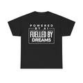 Powered by AI T-Shirt  Fuelled by Dreams  Tech Gift Tee  AI Slogan Tee Unisex T-shirt, Sweatshirt, Hoodie, Long Sleeve Tee - T-Shirt, Sweatshirt, Hoodie