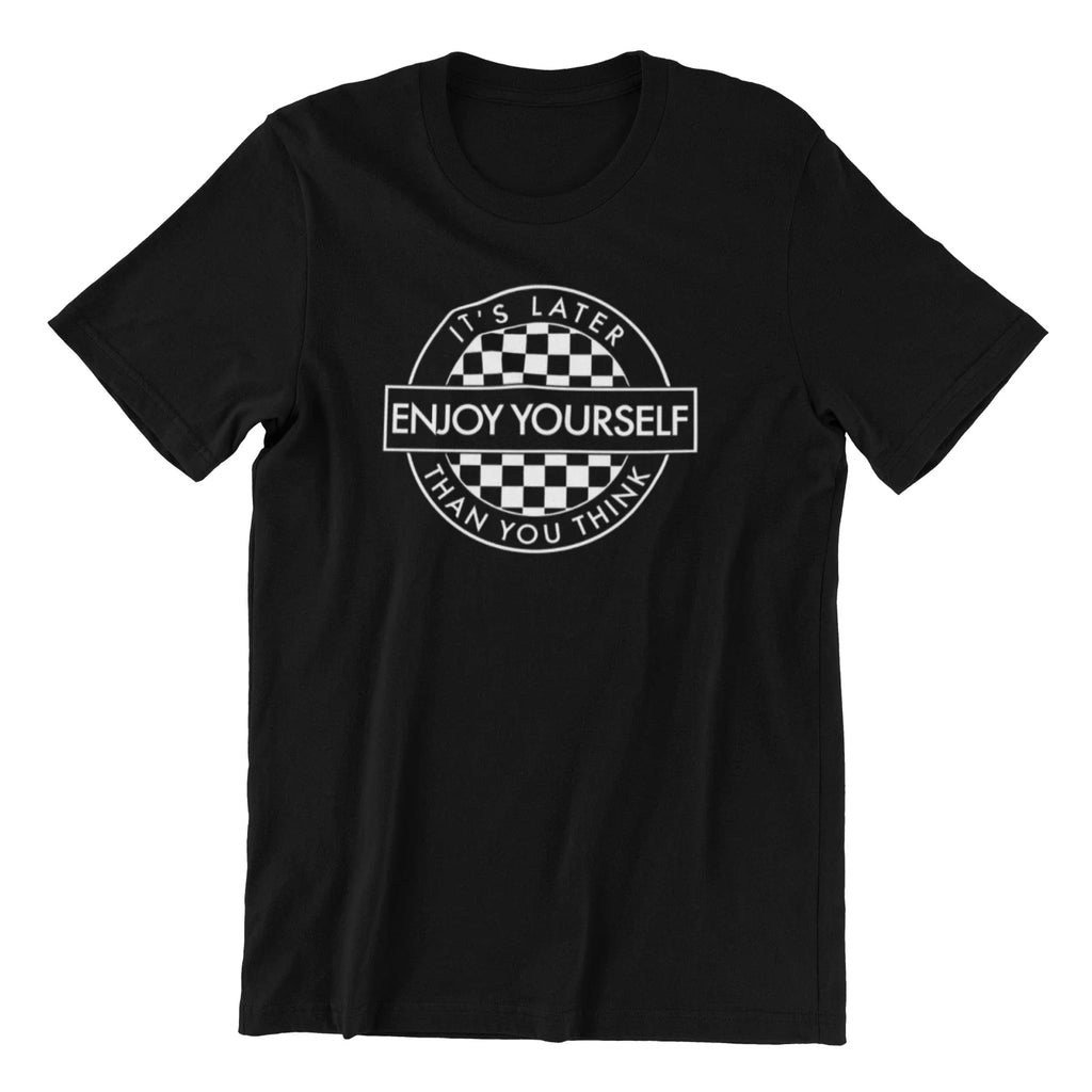 Enjoy Yourself The Specials inspired T-Shirt Unisex T-shirt, Sweatshirt, Hoodie, Long Sleeve Tee - T-Shirt, Sweatshirt, Hoodie