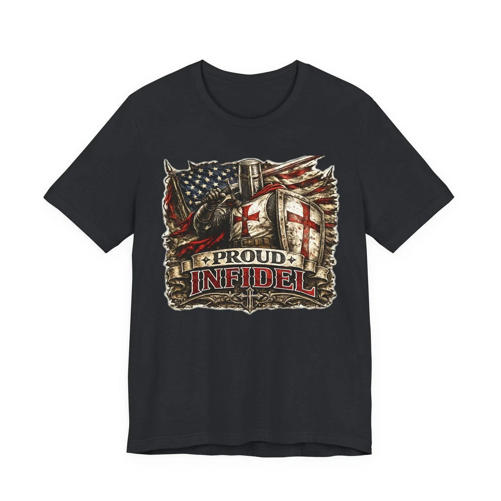 Proud Infidel T-Shirt | Crusader Helmet, American Flag, Gothic Text Unisex T-shirt, Sweatshirt, Hoodie, Long Sleeve Tee - T-Shirt, Sweatshirt, Hoodie