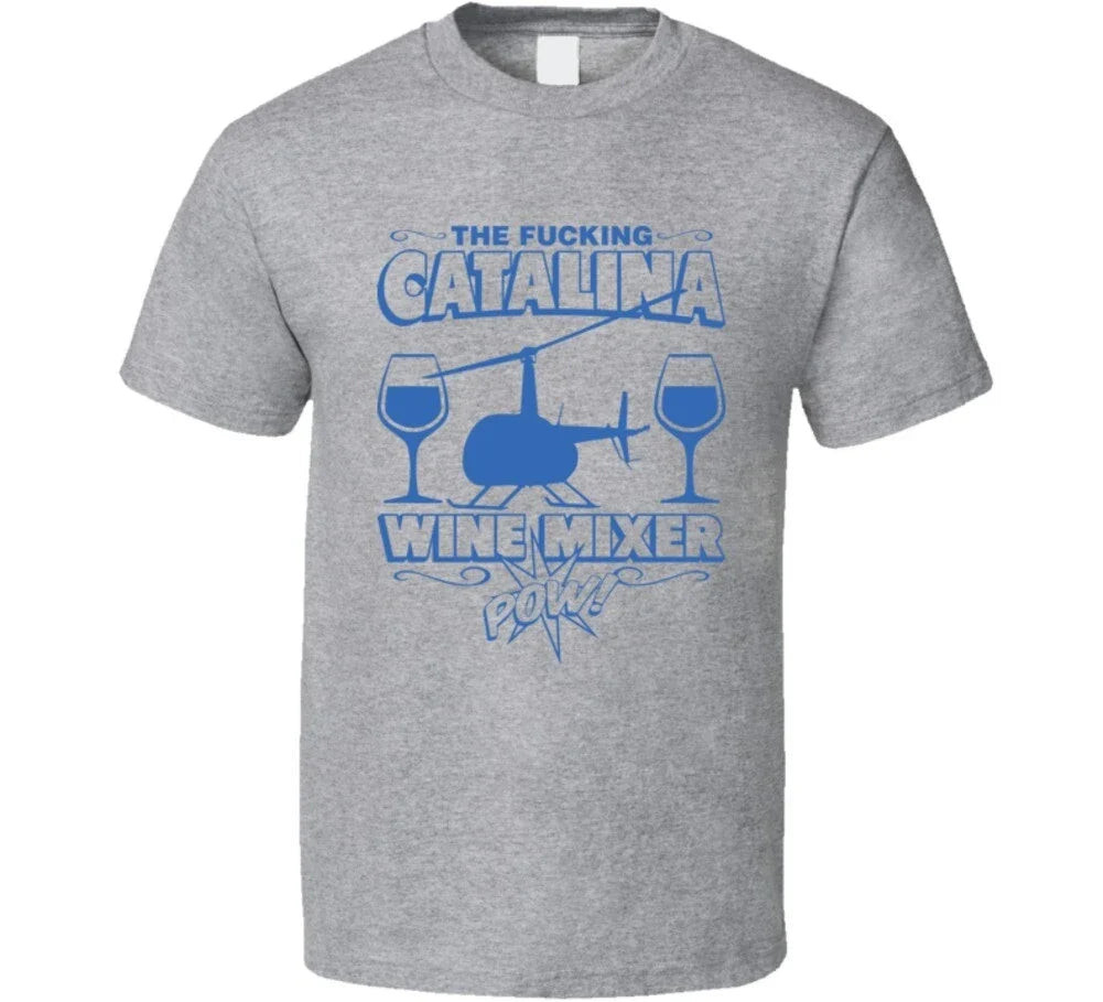 Step Brothers Catalina Wine Mixer 2 Tee T Shirt Unisex T-shirt, Sweatshirt, Hoodie, Long Sleeve Tee - T-Shirt, Sweatshirt, Hoodie