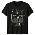 Silent Power Strength Doesnt Need T-Shirt Minimalist Gift For Him And Her Unisex T-shirt, Sweatshirt, Hoodie, Long Sleeve Tee - T-Shirt, Sweatshirt, Hoodie