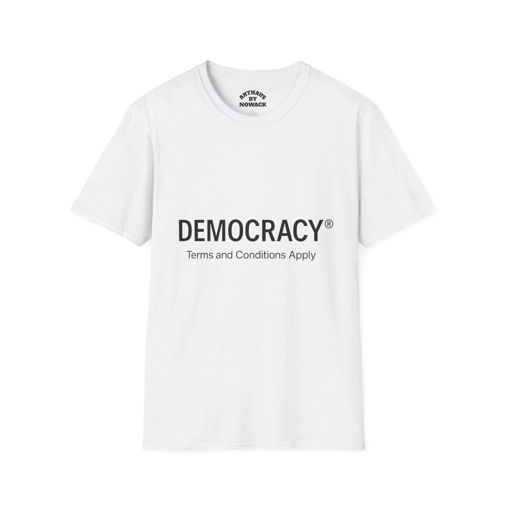 'DEMOCRACY' Design, Terms and Conditions, Modern Typography, Political Tee Unisex T-shirt, Sweatshirt, Hoodie, Long Sleeve Tee - T-Shirt, Sweatshirt, Hoodie