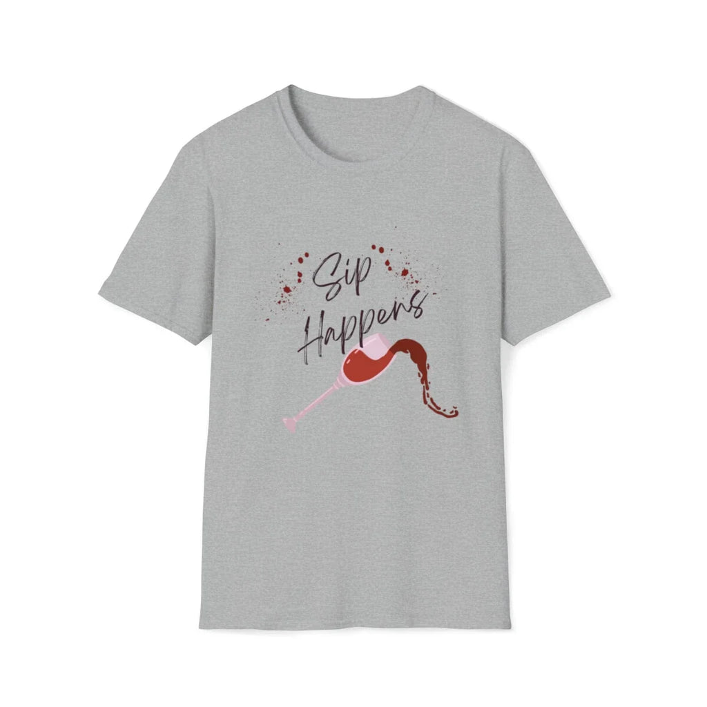 Sip Happens T-Shirt Unisex T-shirt, Sweatshirt, Hoodie, Long Sleeve Tee - T-Shirt, Sweatshirt, Hoodie